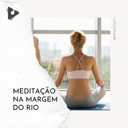Album cover of Meditação na Margem do Rio