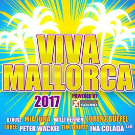 Album cover of Viva Mallorca 2017 Powered by Xtreme Sound