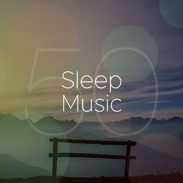 Album cover of Sleep Music 50 - Relaxing Sleep Music, Nature Sounds, Soothing Sounds