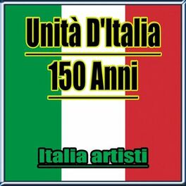 Album cover of Unità d'Italia : 150 anni
