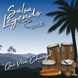 Album cover of Salsa Legends / Que Viva Chango