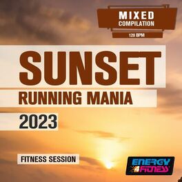 Album cover of Sunset Running Mania 2023 Fitness Session 128 Bpm
