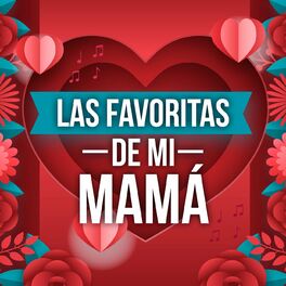 Album cover of Las Favoritas de mi Mamá