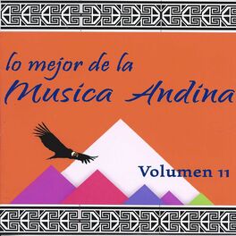 Album cover of Lo Mejor de la Musica Andina, Vol. 11