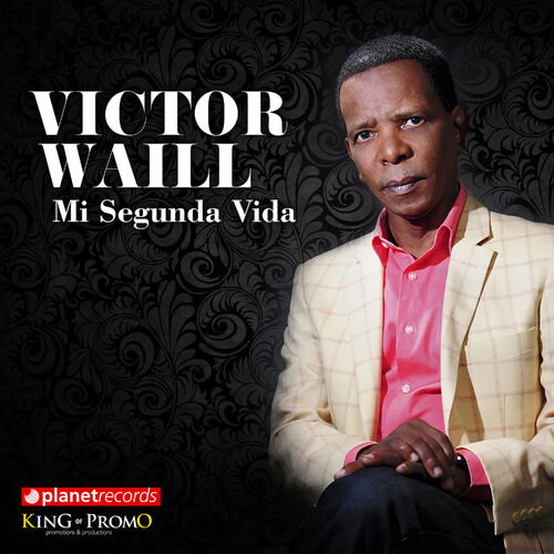 Victor Waill - Mi Segunda Vida: lyrics and songs | Deezer