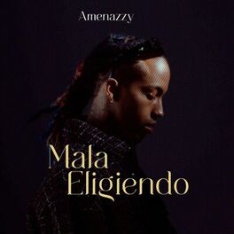 Album cover of Mala Eligiendo