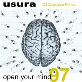 Album cover of Open Your Mind 97 (DJ Quicksilver Remix)