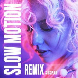 Album cover of Slow Motion (SI US PLAU Remix - Radio Edit)