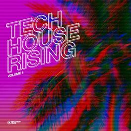 Album cover of Tech House Rising, Vol. 1