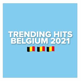 Album cover of Trending Hits Belgium 2021