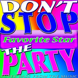 Album cover of Don't Stop the Party (Super Bass from the Music)