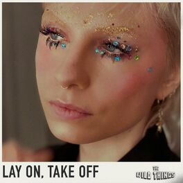 Album cover of Lay on, Take Off