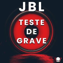 Album cover of JBL Teste de Grave