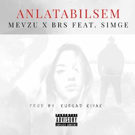 Album cover of Anlatabilsem (feat. Simge, Mevzu & Brs)