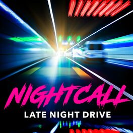 Album cover of Nightcall: Late Night Drive