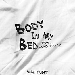 Album cover of Body In My Bed