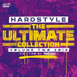 Album cover of Hardstyle The Ultimate Collection Volume 2 2019 (Disc Two Selected by Primeshoock)