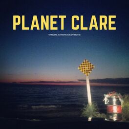 Album cover of Planet clare (Official Soundtrack du film)