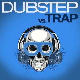 Album cover of Dubstep vs. Trap