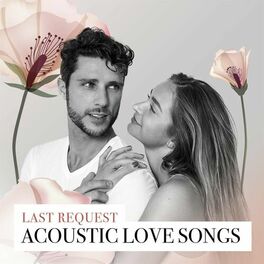Album cover of Last Request - Acoustic Love Songs