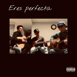 Album cover of Eres Perfecta (feat. Brayan Avila & Jorge Reyes)