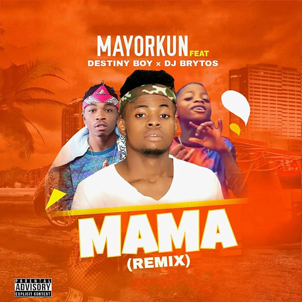 Mama remix. Mayorkun. Песня mama Remix.