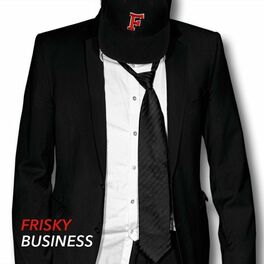 Album cover of Frisky Business
