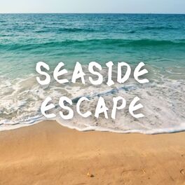 Album cover of Seaside Escape - 3 hours