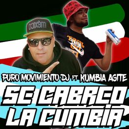 Album cover of se cabreo la cumbia (feat. puro movimiento dj)