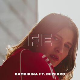 BambiKina Fe lyrics and songs Deezer