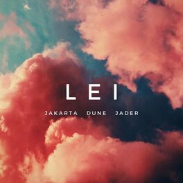 Album cover of Lei (feat. Jakarta & Dune)
