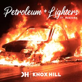 Album cover of Petroleum + Lighters (feat. Murkemz)