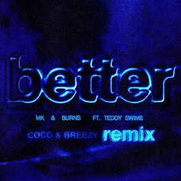 Album cover of Better (feat. Teddy Swims) (Coco & Breezy Remix)