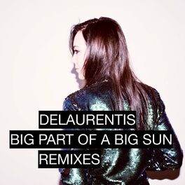 Album cover of Big Part of a Big Sun (Remixes)