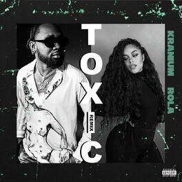 Album cover of Toxic (Remix) [feat. Rola]