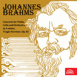 Album cover of Brahms: Concerto for Violin, Cello and Orchestra in A minor, Tragic Overture, Op. 81