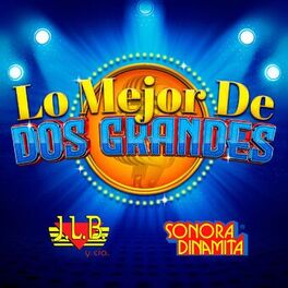 Album cover of Lo Mejor De Dos Grandes