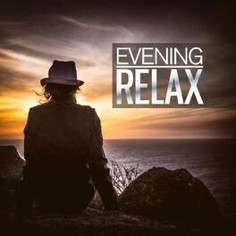 Album cover of Evening Relax (The Best Ambient, Chillout, Relaxing Music)