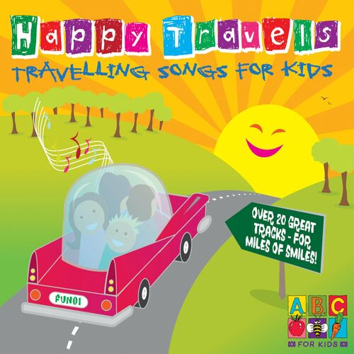 ABC Kids - Happy Travels: Travelling Songs for Kids: lyrics and