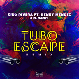 Album cover of tuboescape (feat. Henry Méndez & El Nachy) (Remix)