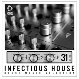 Album cover of Infectious House, Vol. 31