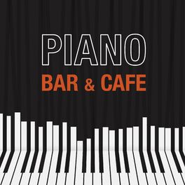 Album cover of Piano Bar & Cafe