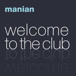 Album cover of Welcome to the Club (The Album)