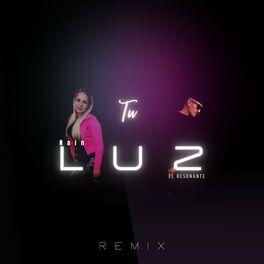 Album cover of Tu Luz (Remix)