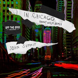 Album cover of In Chicago (Danny Avila Remix)