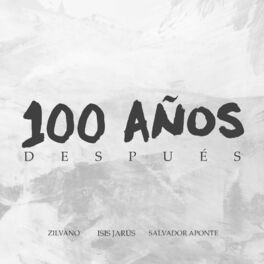 Album cover of 100 Años Después