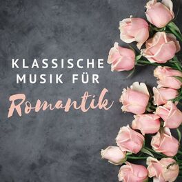 Album cover of Klassische Musik für Romantik