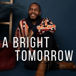 Album cover of A Bright Tomorrow