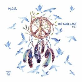 Album cover of The Soulcast 021 (Mixed by M.O.S.)