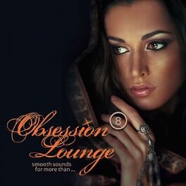 Album cover of Obsession Lounge, Vol. 8 (Compiled by DJ Jondal)